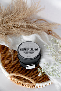 Somebud-y to Love Candle